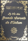 La Vie des Grands Savants de L'Islam - Livres par édition par Orientica disponible chez Al - imen