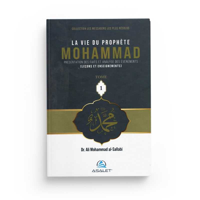 La vie du Prophète Mohammad - 3 tomes - Ali Mohammad al-Sallabi Asalet Livre > Islam > Biographie 9786258336269 Librairie Musulmane Al-imen