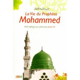 La vie du Prophète Mohammed, récit expliqué aux jeunes - Livres par édition par Iqra disponible chez Al - imen