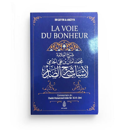 La Voie Du Bonheur, D'Ibn Qayyim Al - Jawziyya - Livres par édition par Ibn Badis disponible chez Al - imen