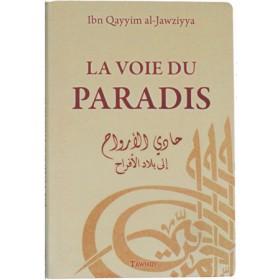 La voie du Paradis, de Ibn Qayyim al - Jawziyya - Livres par édition par Tawhid disponible chez Al - imen