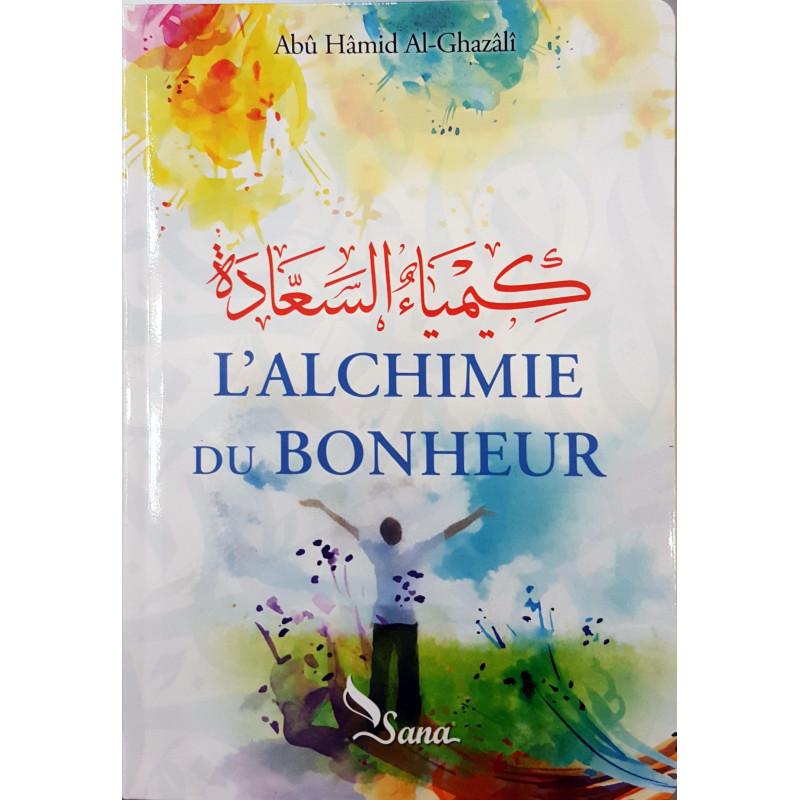 L'alchimie du bonheur - livres par édition par Sana disponible chez Al - imen