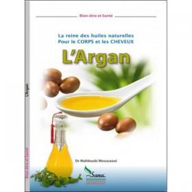 L'Argan la reine des huiles naturelles pour le corps et les cheveux - Livres par édition par Sana disponible chez Al - imen