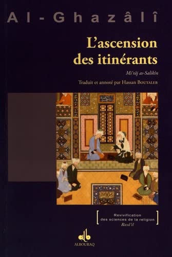 L'ascension des itinérants : Mi'râj as - Salikîn écrit par al Ghazali - Livres par édition par Al Bouraq disponible chez Al - imen