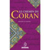 Le chemin du Coran - Livres par édition par Maison d'Ennour disponible chez Al - imen