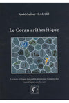 Le coran arithmétique par Abdelrhafour Elaraki - Livres par édition par Fenex disponible chez Al - imen