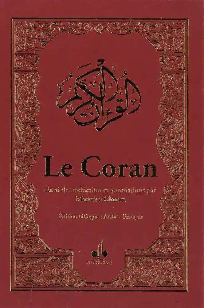 Le Coran - Essai de traduction et annotations par Maurice Glouton (Dorure sur les tranches) Al Bouraq Coran Bordeaux 9791022505208 Librairie Musulmane Al-imen