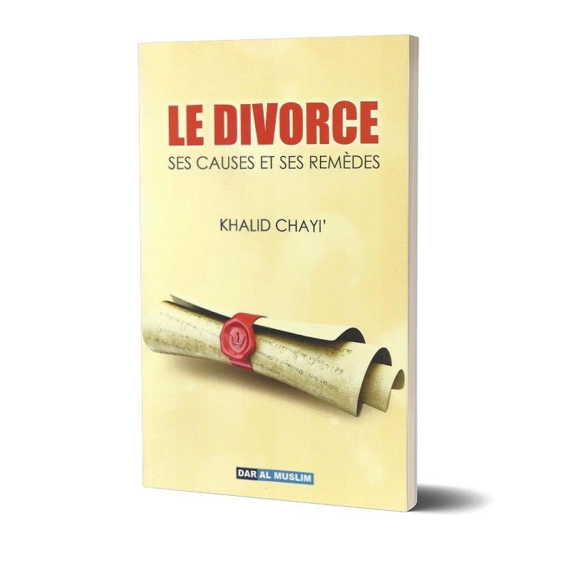 Le divorce, ses causes et ses remèdes - Livres par édition par Dar Al - Muslim disponible chez Al - imen