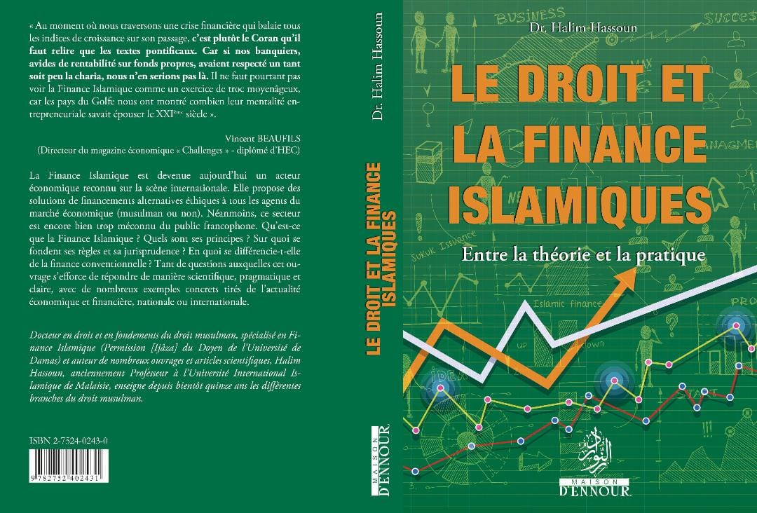 Le droit et la finance islamique entre la théorie et la pratique de Halim Hassoun Maison d'Ennour Livre > Islam 9782752402431 Librairie Musulmane Al-imen