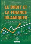 Le droit et la finance islamique entre la théorie et la pratique de Halim Hassoun disponible chez Al - imen