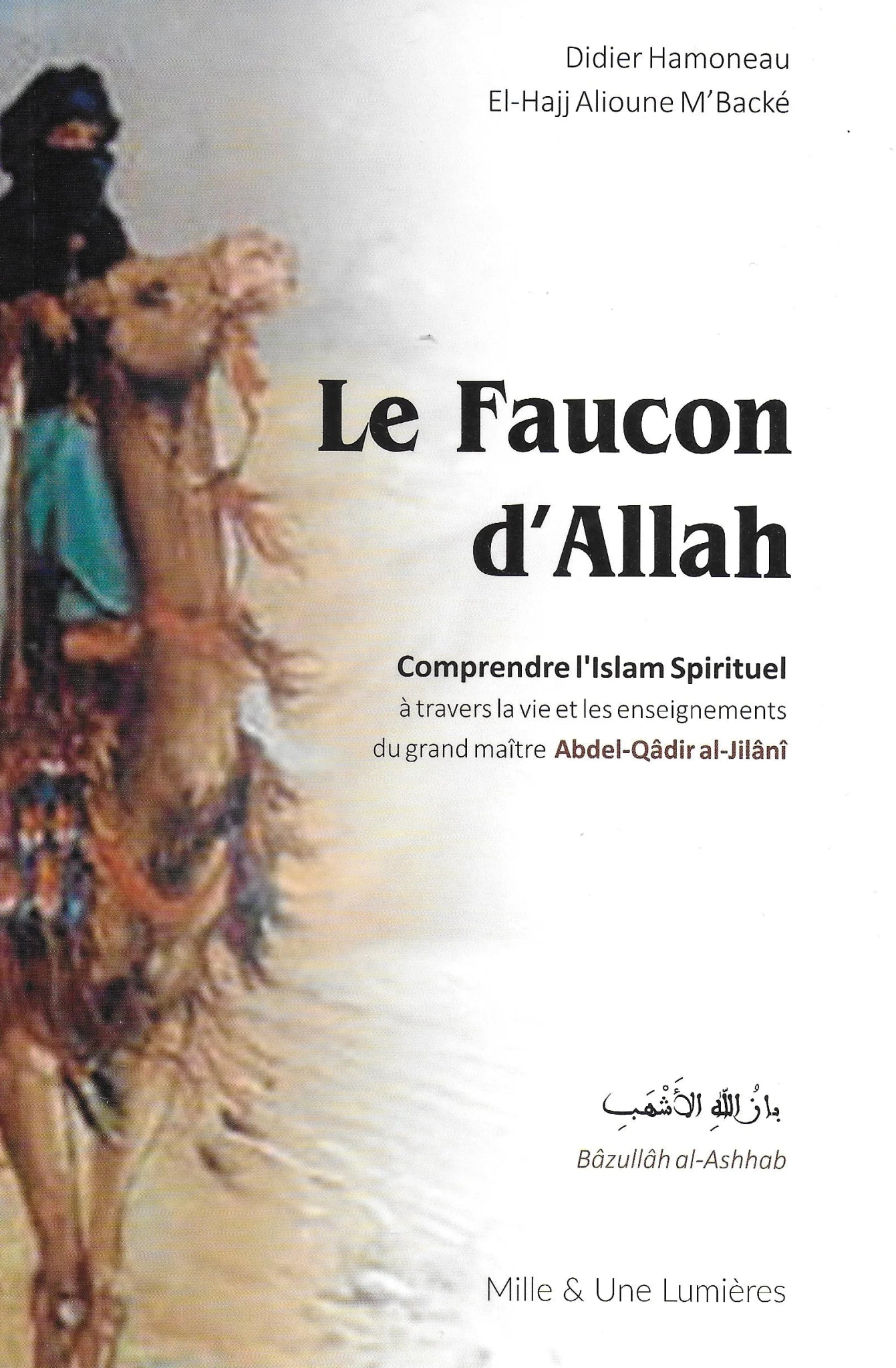 Le Faucon d’Allah - Livres par édition par Iqra disponible chez Al - imen