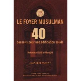 Le foyer musulman – 40 conseils pour une édification solide - IIPH - Livres par édition par IIPH disponible chez Al - imen