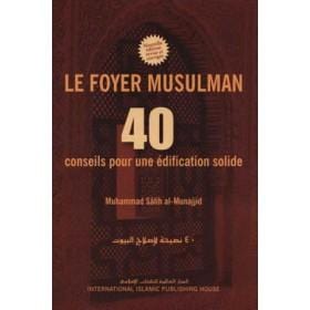 Le foyer musulman – 40 conseils pour une édification solide -IIPH- IIPH Livre > Islam 9786035011327 Librairie Musulmane Al-imen