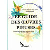 Le guide des œuvres pieuses, de 'Abd Ar - Rahmân 'Atâ Allâh al - Muhammadî (Version Poche) - Sabil - Livres par édition par Sabil disponible chez Al - imen