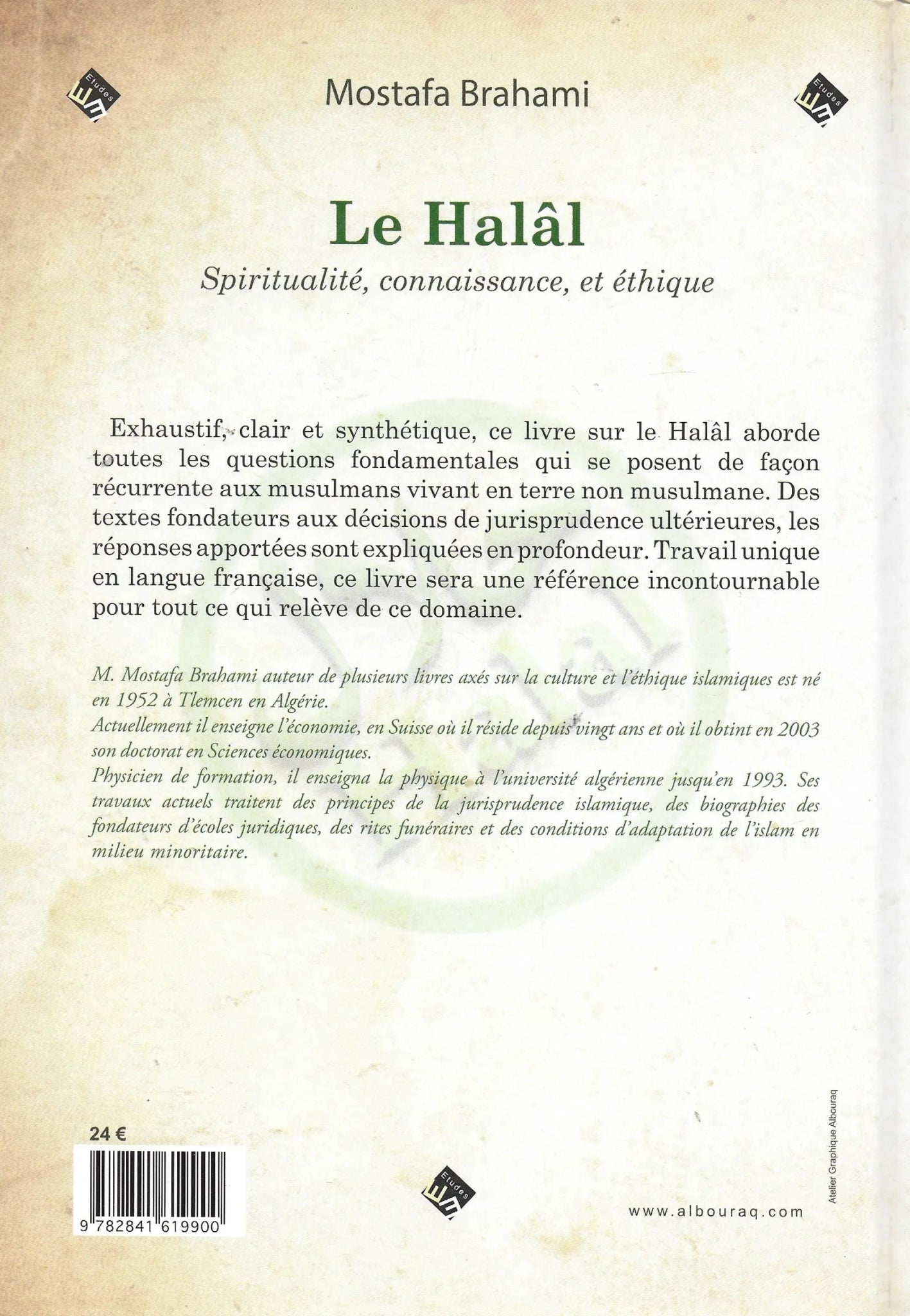 Le Halâl – Spiritualité, connaissance et éthique de Mostafa Brahami - Livres par édition par Al Bouraq disponible chez Al - imen