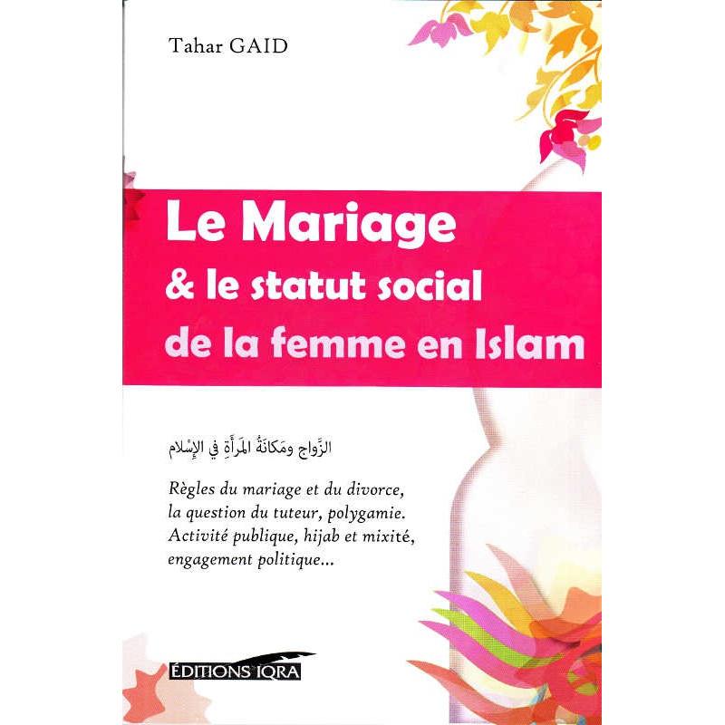 Le mariage & le statut social de la femme en Islam - Livres par édition par Iqra disponible chez Al - imen