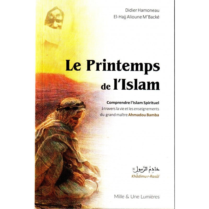 Le Printemps De L'Islam - Livres par édition par Iqra disponible chez Al - imen