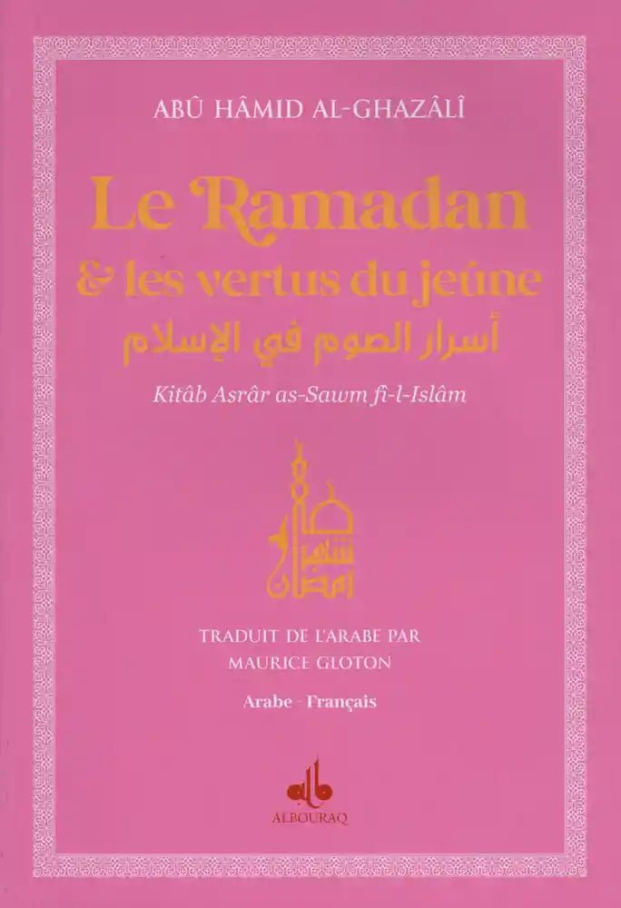 Le ramadan et les vertus du Jeûne version poche (9x13) Rose - Livres par édition par Al Bouraq disponible chez Al - imen