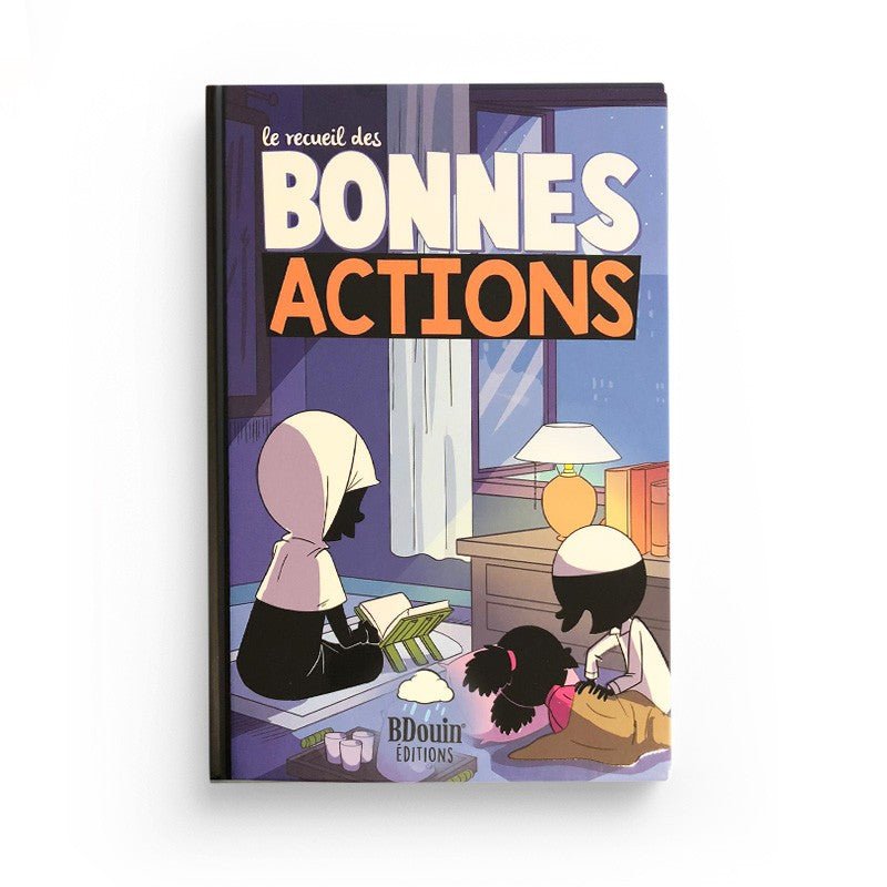 Le recueil des Bonnes Actions | éditions BDouin - Livres par édition par BDouin disponible chez Al - imen