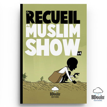 Le Recueil du Muslim Show - Tome 4 - BDouin éditions - Espace Enfants par BDouin disponible chez Al - imen