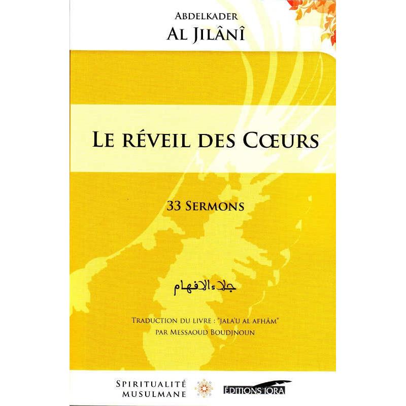 Le réveil des cœurs - 33 sermons, AbdelKader Al Jîlânî - Livres par édition par Iqra disponible chez Al - imen