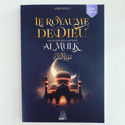 Le royaume de Dieu - Sourate Al Mulk - MuslimCity - Livres par édition par MuslimCity disponible chez Al - imen