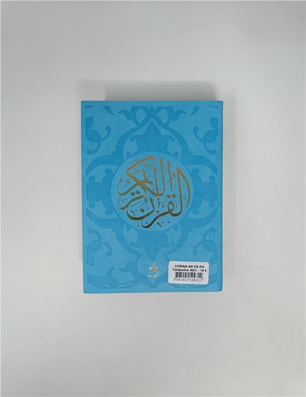 Le Saint Coran (Arabe - Français - Phonétique) Arc - en - ciel - Éditions Al Bouraq Turquoise - Coran par Al Bouraq disponible chez Al - imen