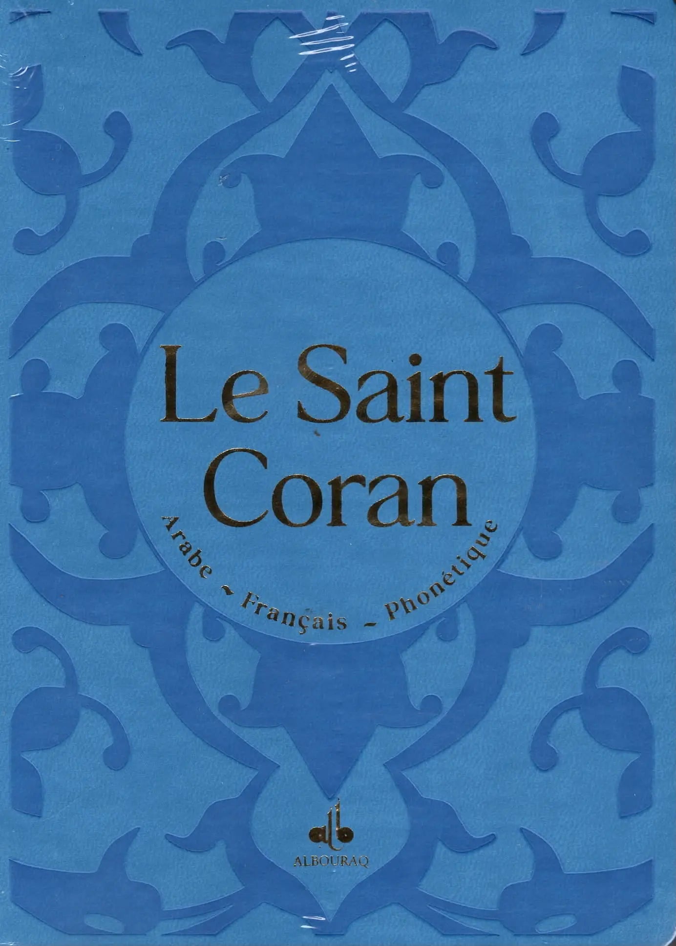 Le Saint Coran (Arabe - Français - Phonétique) - Éditions Al Bouraq Blanc - Coran par Al Bouraq disponible chez Al - imen