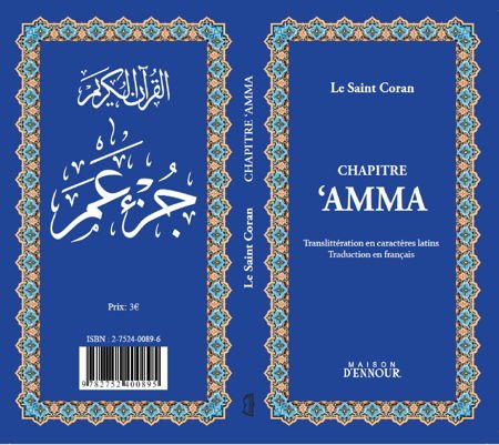 Le Saint Coran Chapitre Amma (francais - arabe avec translitération phonétique) Bleu - Livres par édition par Maison d'Ennour disponible chez Al - imen