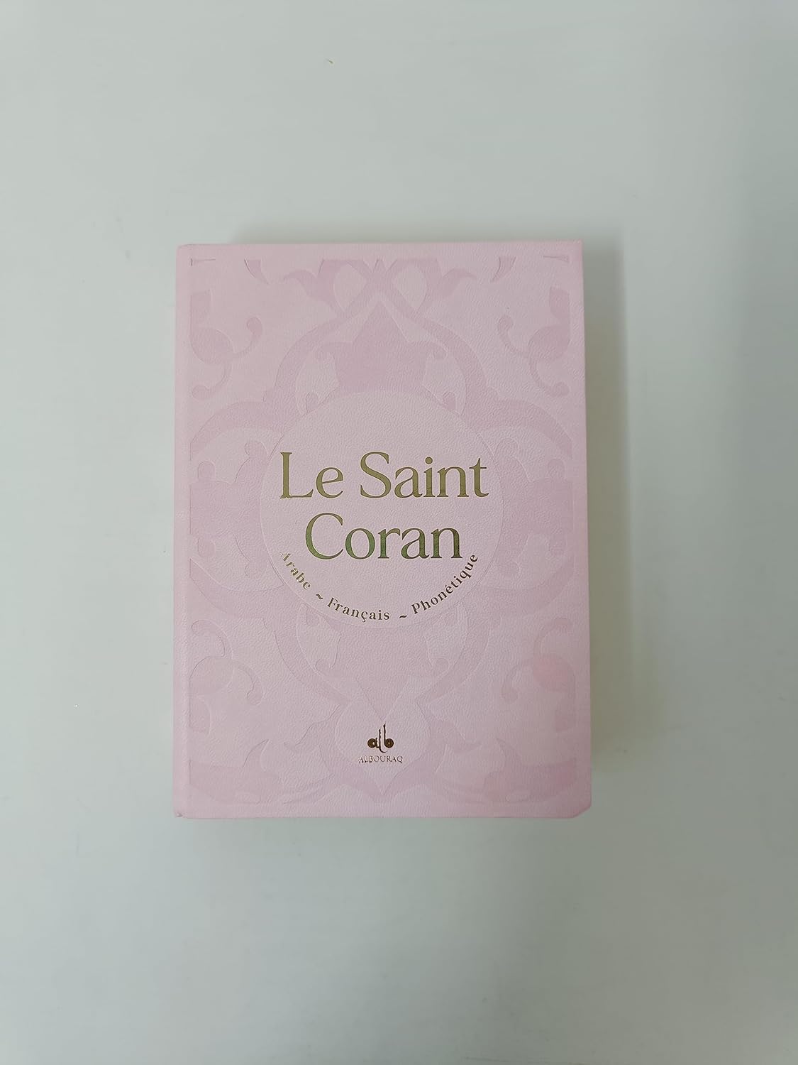 Le Saint Coran en Arabe, Français, Phonétique (Dorure) - Format Moyen (13 x 17 cm) Rose - Coran par Al Bouraq disponible chez Al - imen