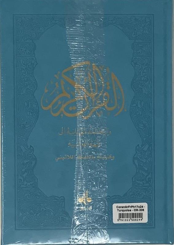 Le Saint Coran en Français, Arabe et Phonétique (Dorure) - Format (17 x 24 cm) - Éditions Al Bouraq Turquoise - Coran par Al Bouraq disponible chez Al - imen