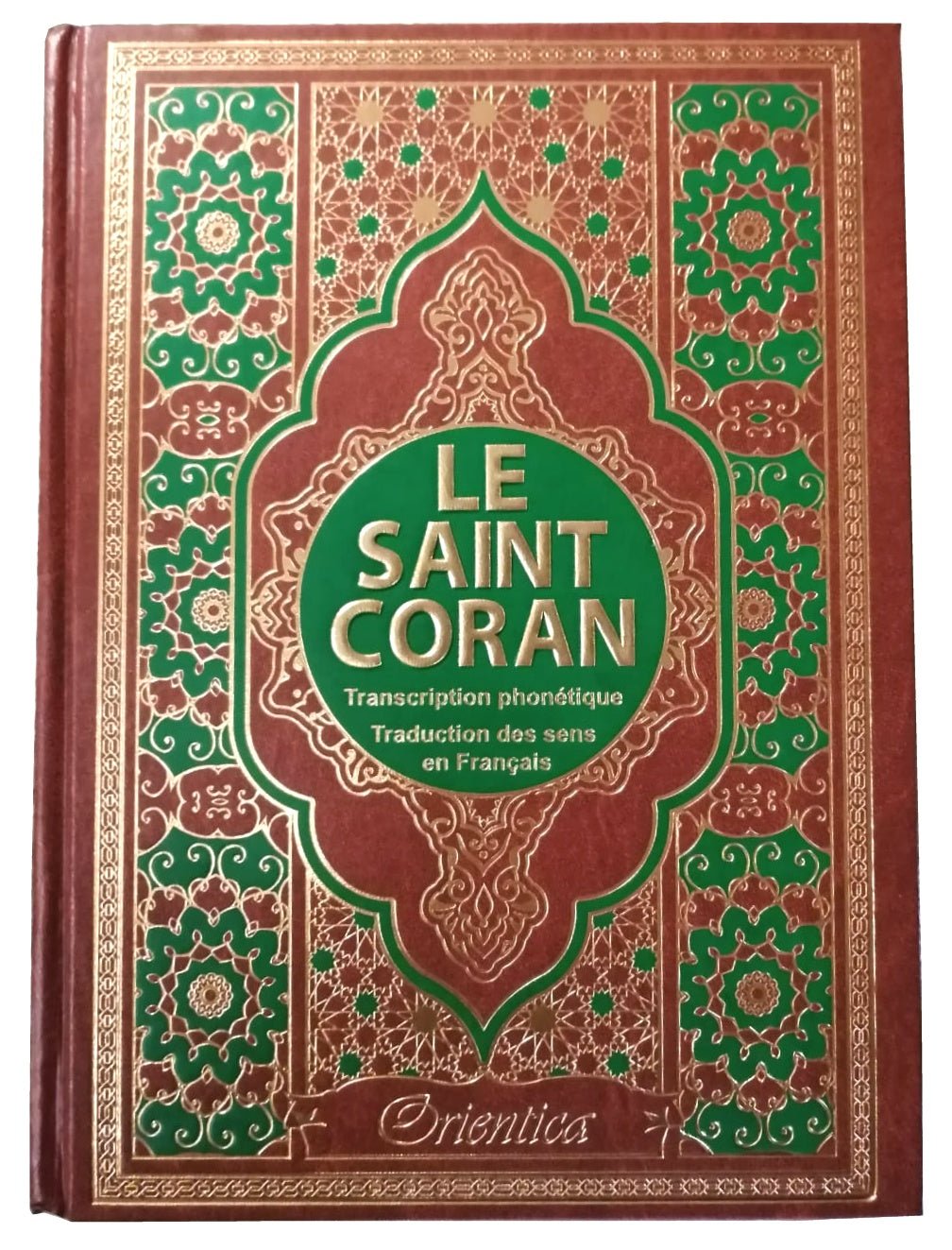 Le Saint Coran en langue arabe + Transcription (phonétique) et Traduction des sens en français - Edition de luxe (Couverture en cuir dorée) - Très grand format - Livres par édition par Orientica disponible chez Al - imen