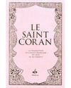 Le Saint Coran et la traduction en langue française du sens de ses versets - Poche - (Pages Arc - en - ciel) (Al Bouraq) Rose Clair - Coran par Al Bouraq disponible chez Al - imen