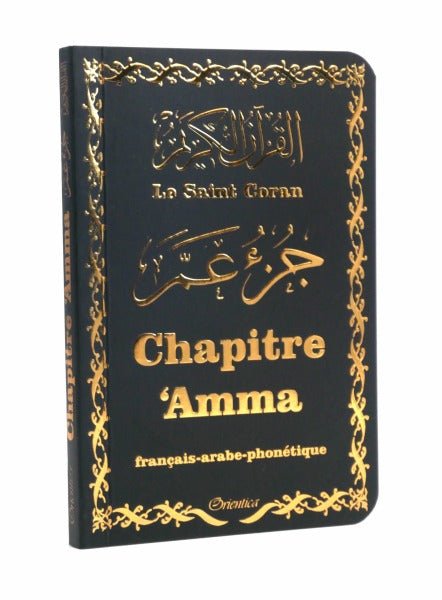 Le Saint Coran noire dorée format poche - Chapitre Amma (Jouz' 'Ammâ) français - arabe - phonétique - Coran par Orientica disponible chez Al - imen