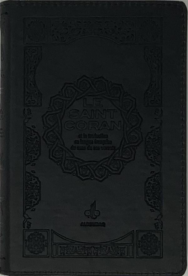 Le Saint Coran (Uniquement en Français) et la traduction en langue française du sens de ses versets - Pochette - éditions Al Bouraq Noir - Coran par Al Bouraq disponible chez Al - imen