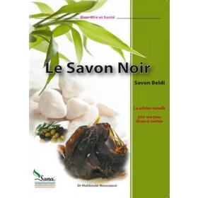 Le Savon Noir (savon beldi) - La solution naturelle pour une peau douce et satinée - Livres par édition par Sana disponible chez Al - imen