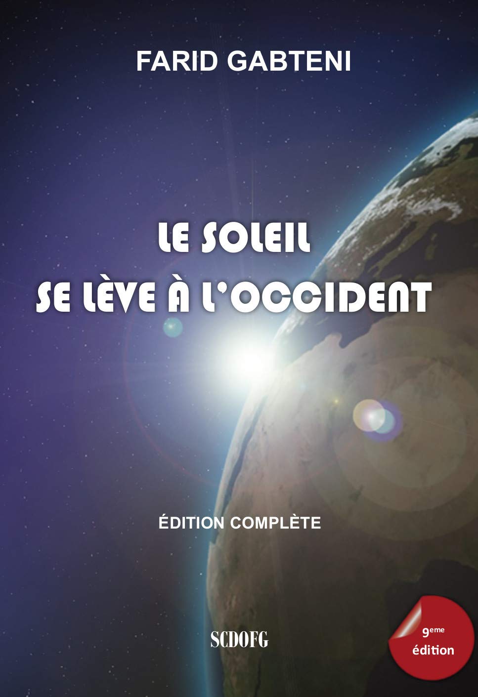 Le soleil se lève à l'Occident ; édition complète (3 tomes en 1 livre) - Livres par édition par Sana disponible chez Al - imen