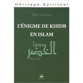 L'énigme de Khidr en Islam - Livres par édition par Al Bouraq disponible chez Al - imen