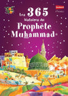 Les 365 histoires du Prophète Muhammad (PBDSL) - Livres par édition par Orientica disponible chez Al - imen