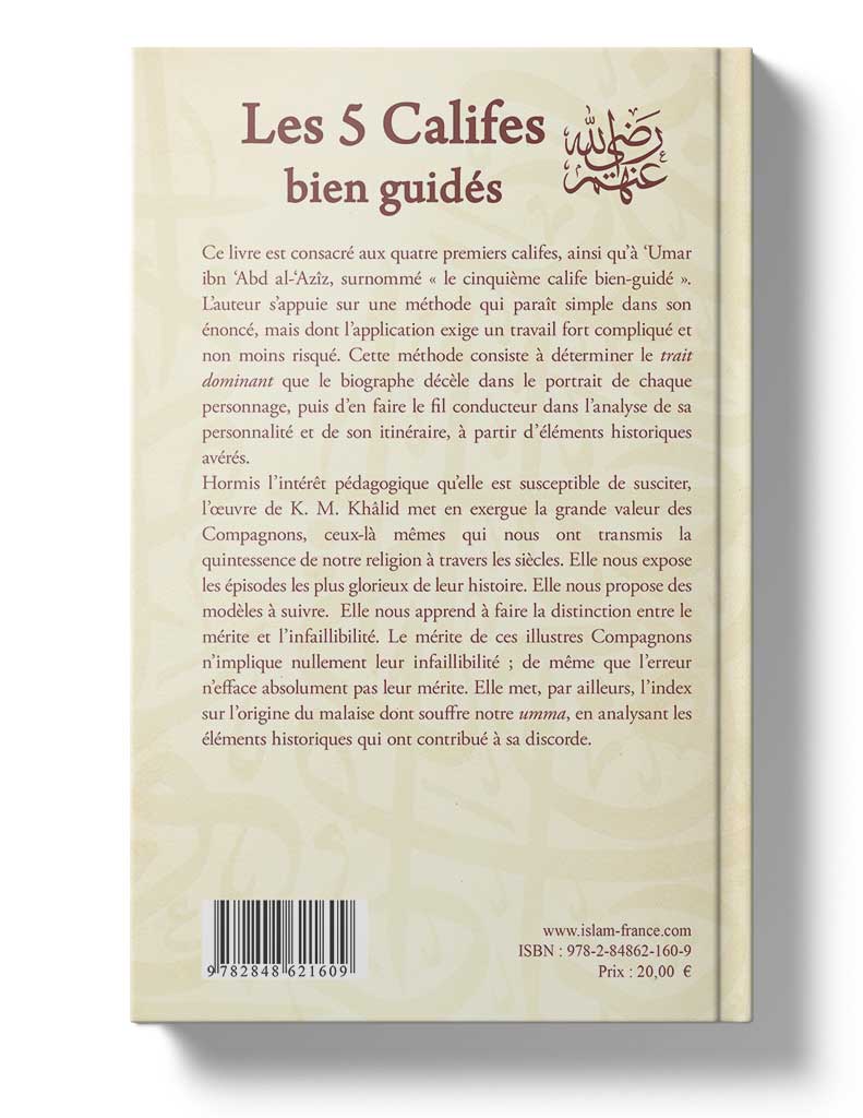 Les 5 califes bien - guidés - Les successeurs du Prophète - Livres par édition par Tawhid disponible chez Al - imen