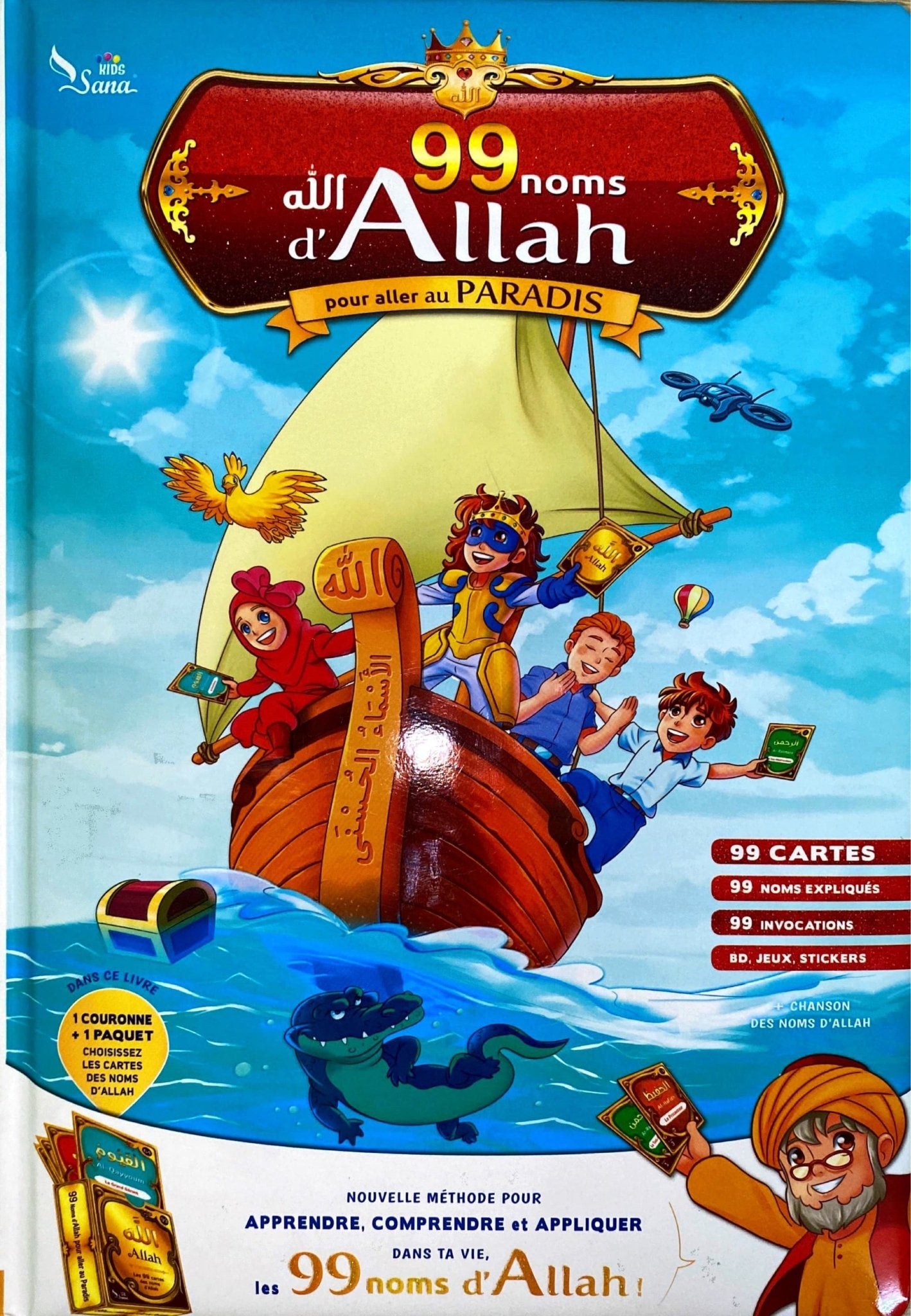 Les 99 Noms d’Allah pour aller au Paradis - SanaKids - Espace Enfants par Sana disponible chez Al - imen