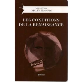 Les conditions de la renaissance, de Malek Bennabi, Collection Malek Bennabi - Livres par édition par Tawhid disponible chez Al - imen