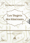 Les Degrés des itinérants (Madârij as - Sâlikîn) par Ibn Qayyim Al - Jawziyya - Livres par édition par Al Bouraq disponible chez Al - imen