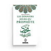 Les derniers jours du Prophète - Abderrazak Mahri - Maison D'Ennour