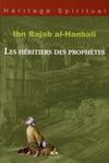 Les héritiers des prophètes par Ibn Rajab Al - Hanbali - Livres par édition par Al Bouraq disponible chez Al - imen