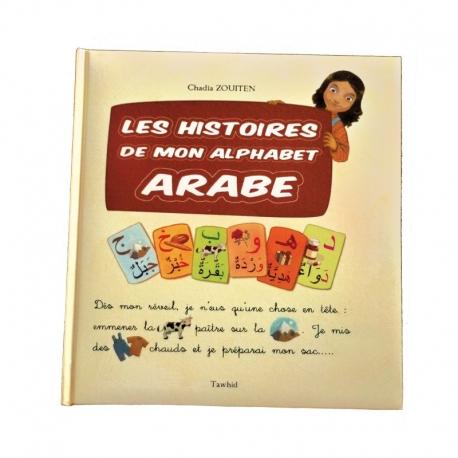 Les Histoires de mon alphabet arabe - Livres par édition par Tawhid disponible chez Al - imen