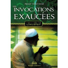 Les invocations exaucées - Livres par édition par Maison d'Ennour disponible chez Al - imen