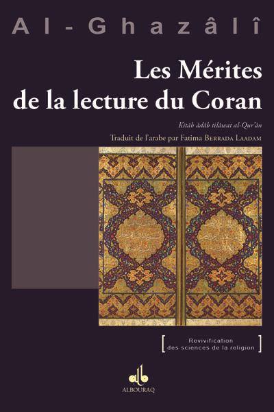 Les Mérites de la lecture du Coran - Kitâb âdâb tilâwat al - Qur'ân - Livres par édition par Al Bouraq disponible chez Al - imen