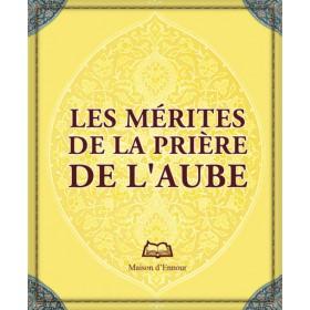 Les mérites de la prière de l’aube - Livres par édition par Maison d'Ennour disponible chez Al - imen