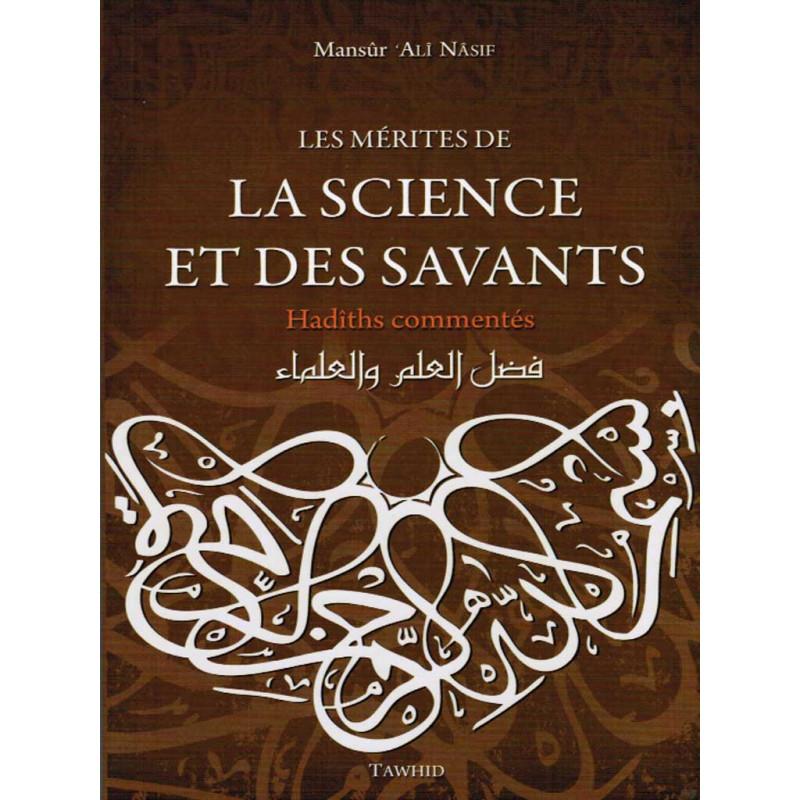 Les mérites de la science et des savants - Livres par édition par Tawhid disponible chez Al - imen